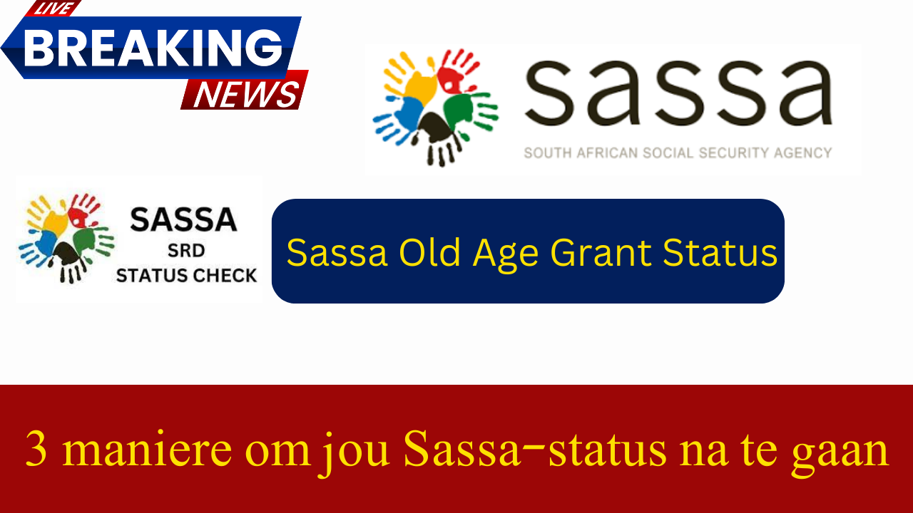 Sassa Old Age Grant Status