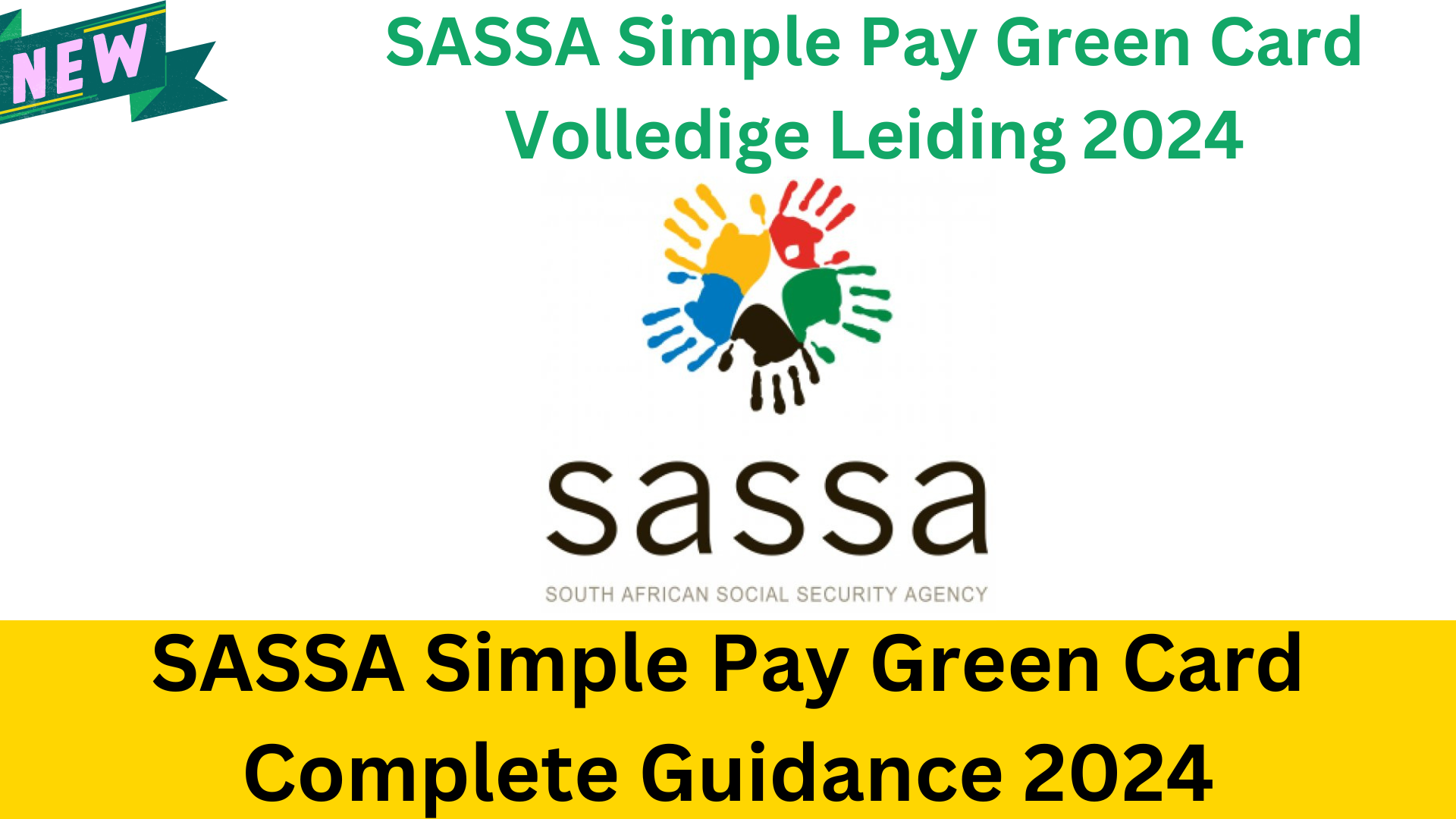 SASSA Simple Pay Green Card Complete Guidance