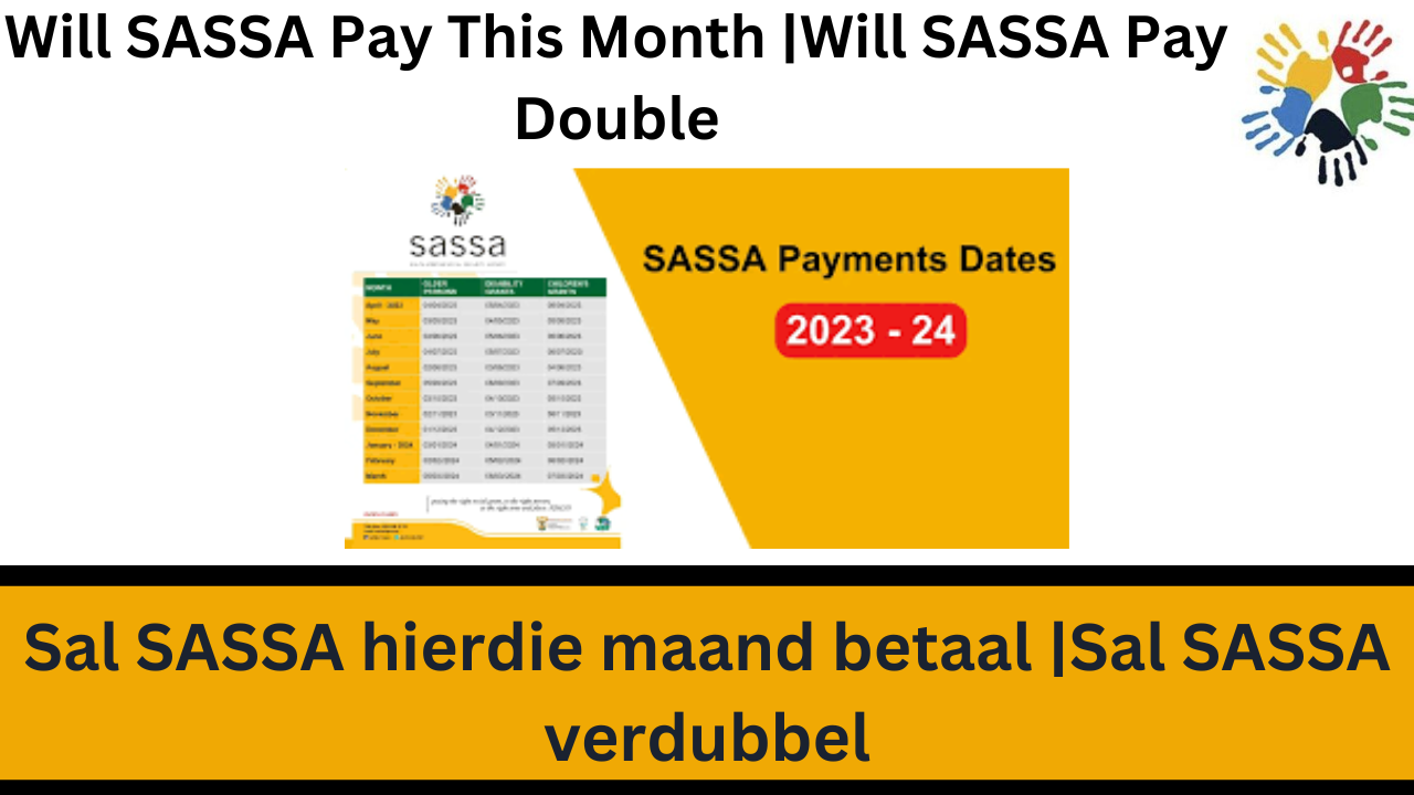 Will SASSA Pay This Month