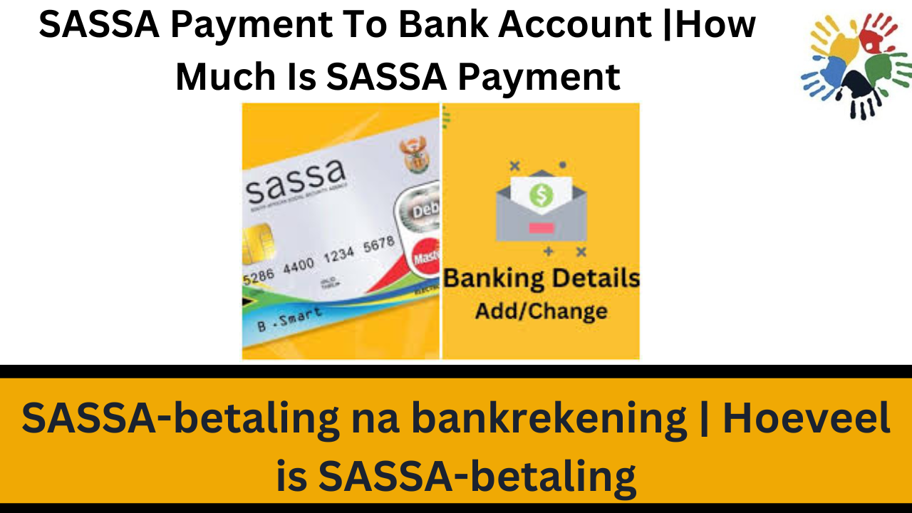 SASSA Payment To Bank Account 