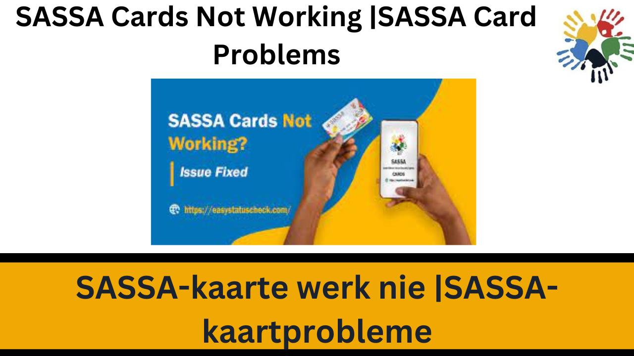 SASSA Cards Not Working