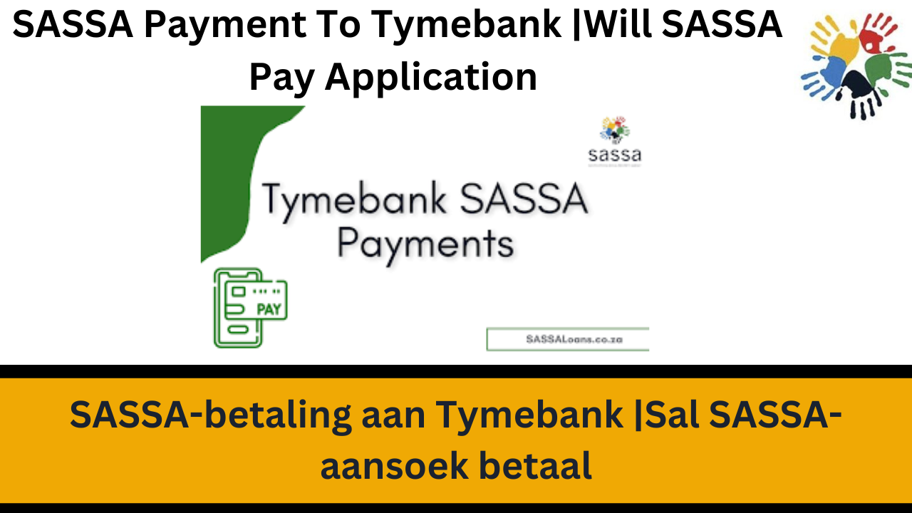 SASSA Payment To Tymebank