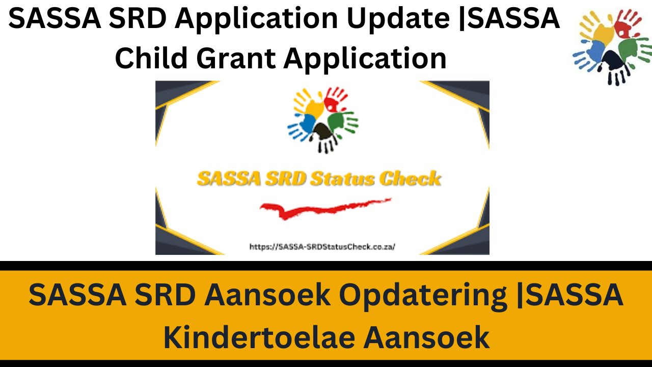 SASSA SRD Application Update