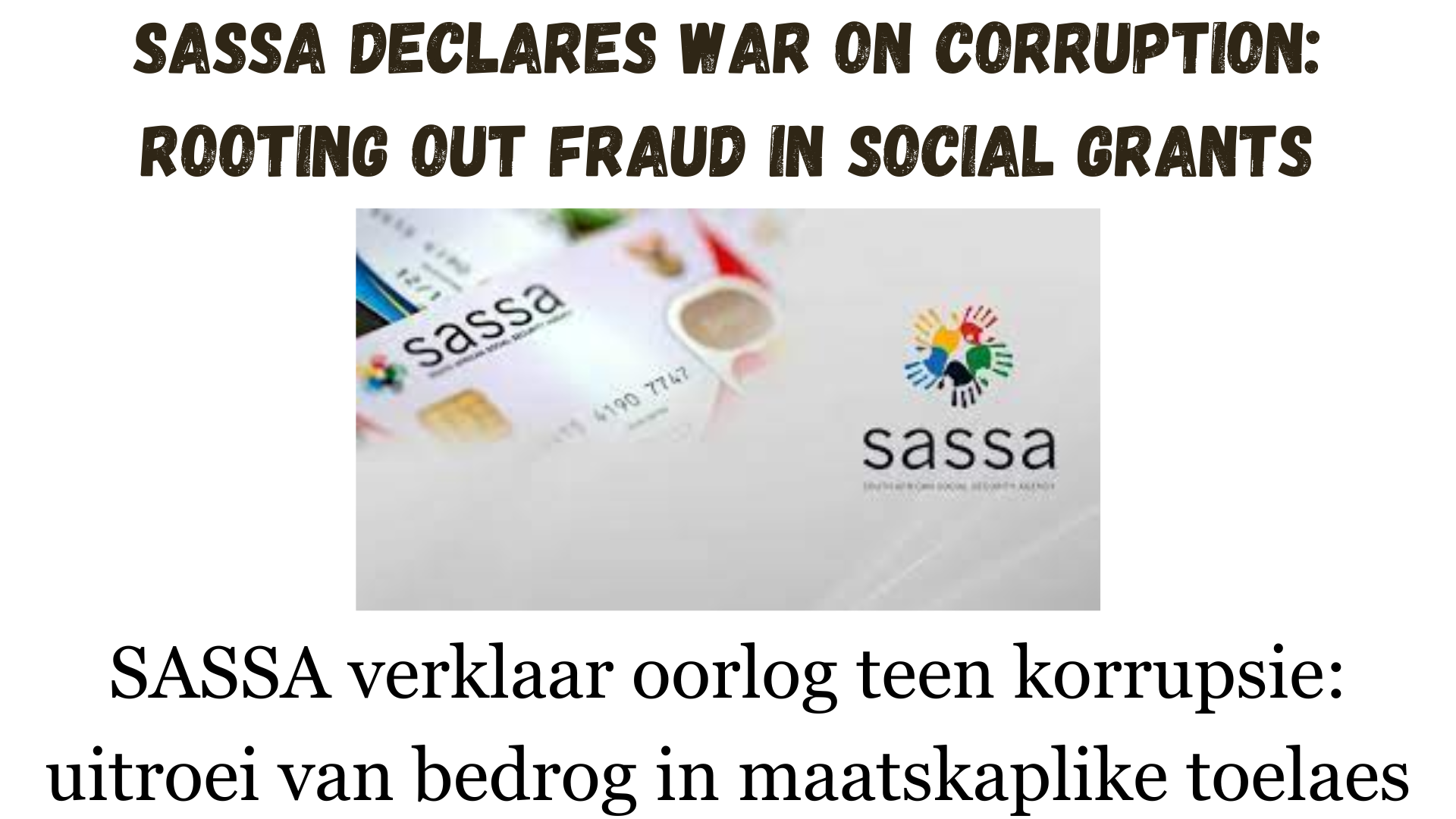 SASSA Declares War on Corruption