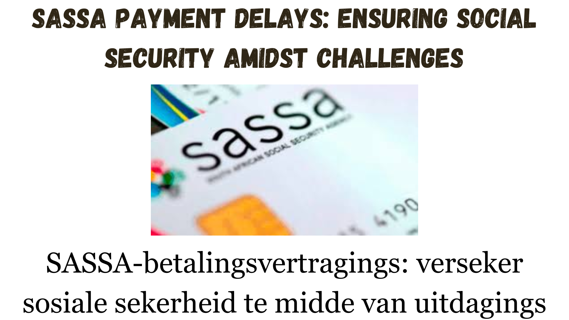 SASSA Payment Delays