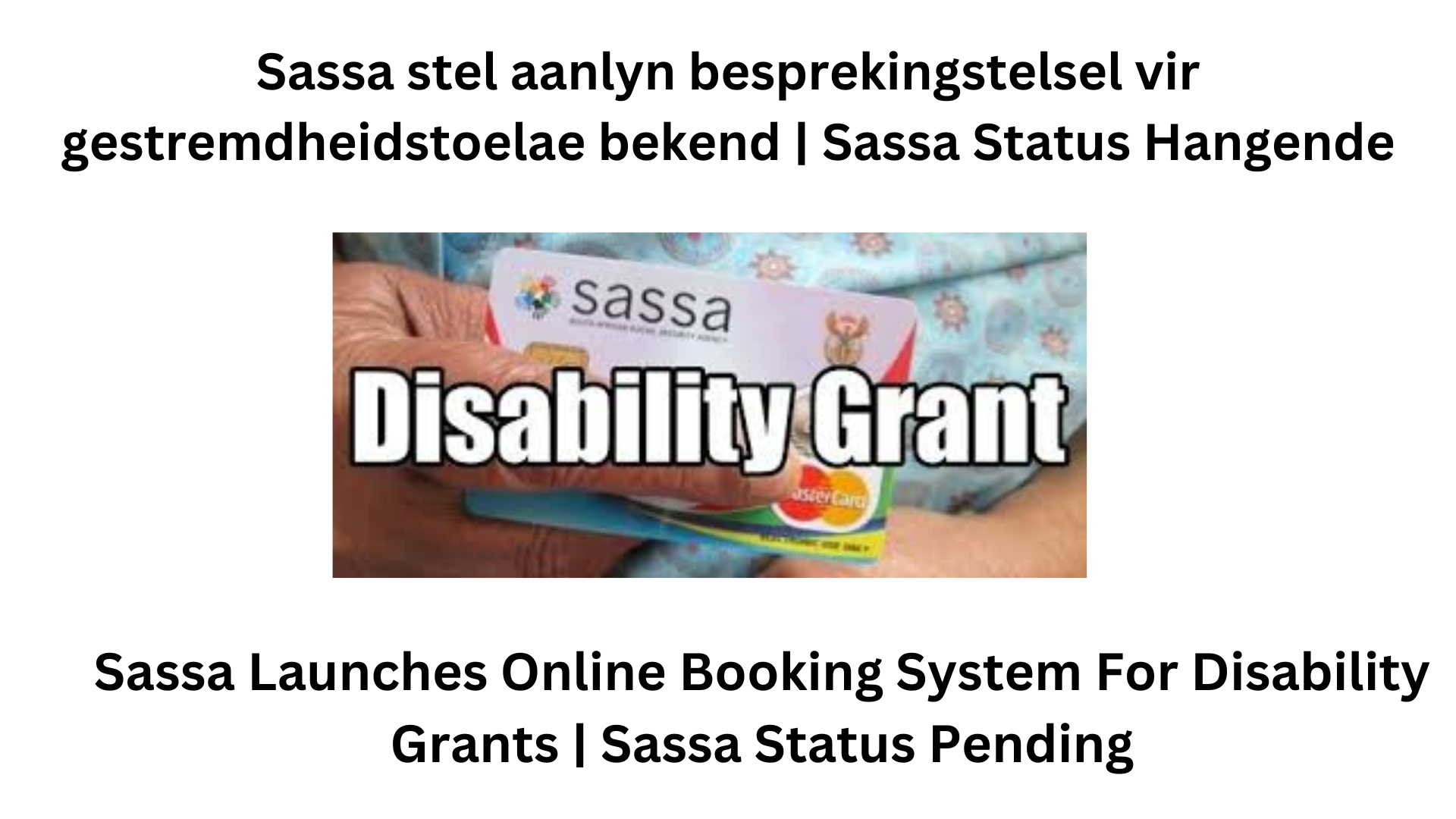 Sassa Launches Online Booking System for Disability Grants