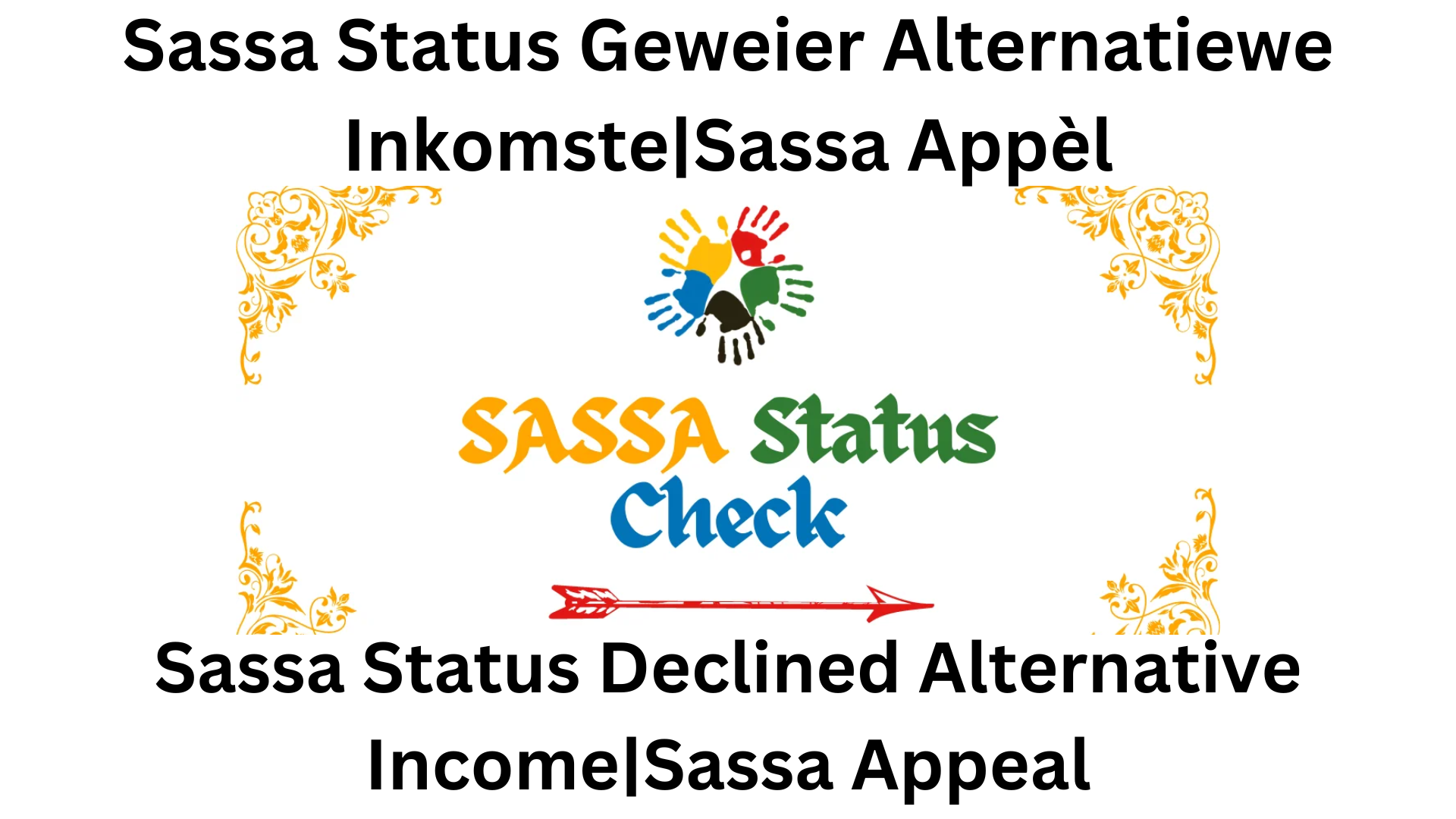 Sassa Status Declined Alternative Income