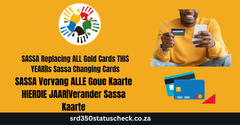 Is Sassa Changing Cards