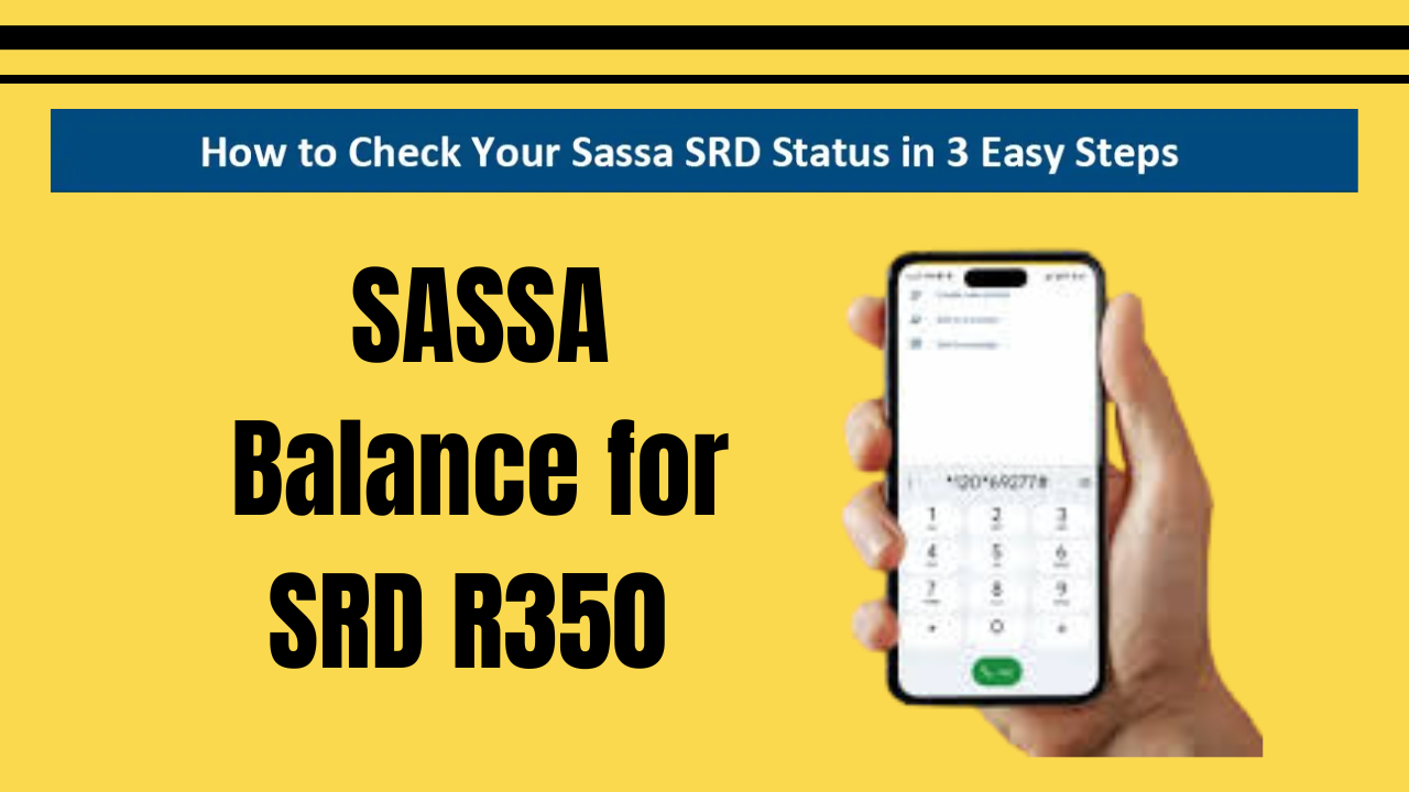 SASSA Balance for SRD R350