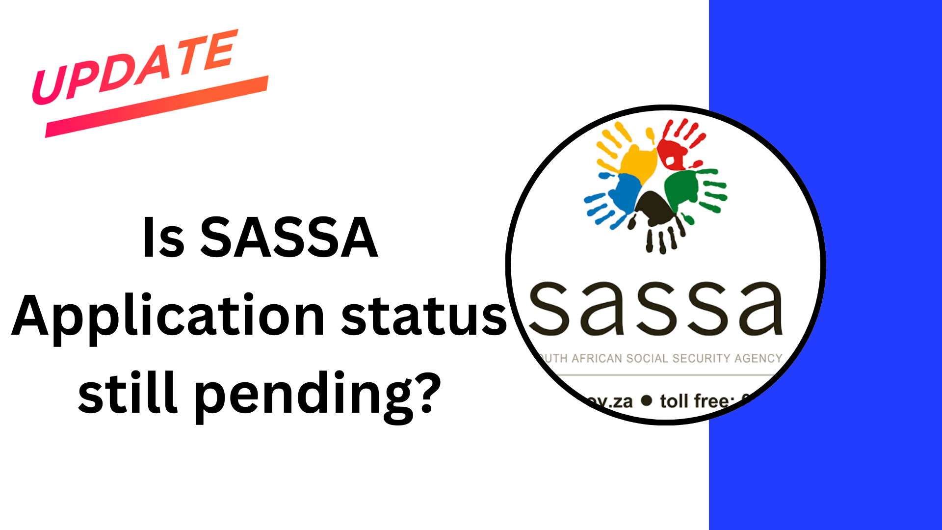 Is SASSA Application status still pending