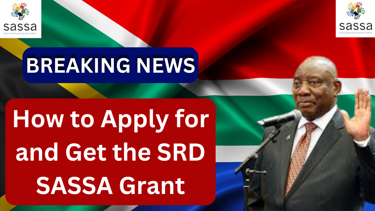 Get the SRD SASSA Grant