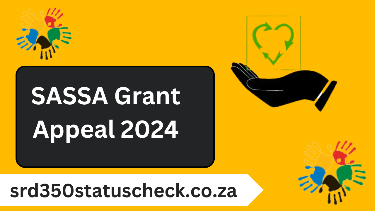 SASSA Grant Appeal 2024