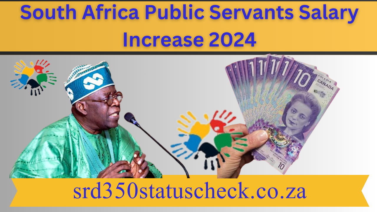 South Africa Public Servants Salary Increase 2024