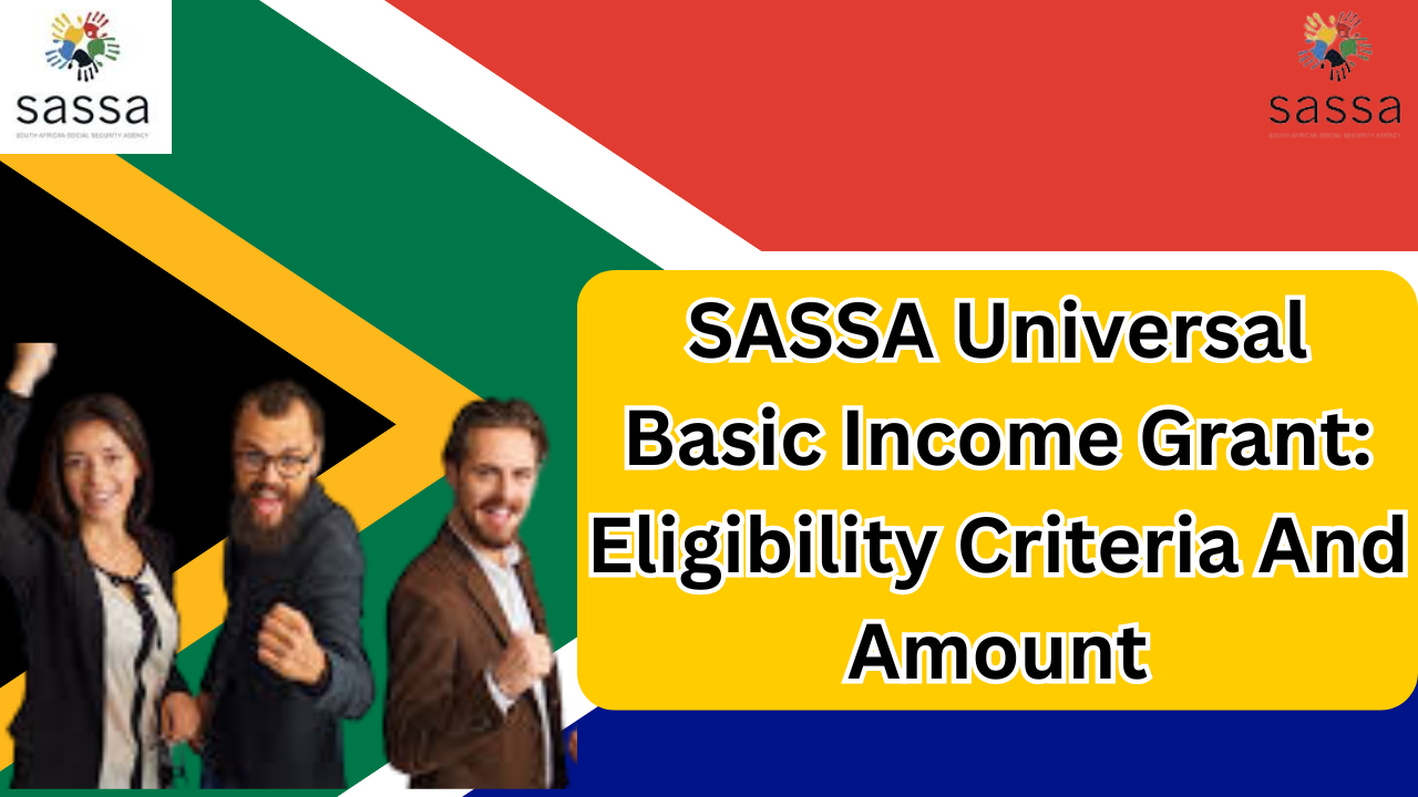 SASSA Universal Basic Income Grant