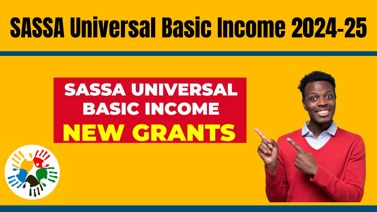 SASSA Universal Basic Income 2024-25